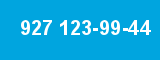 927 123-99-44